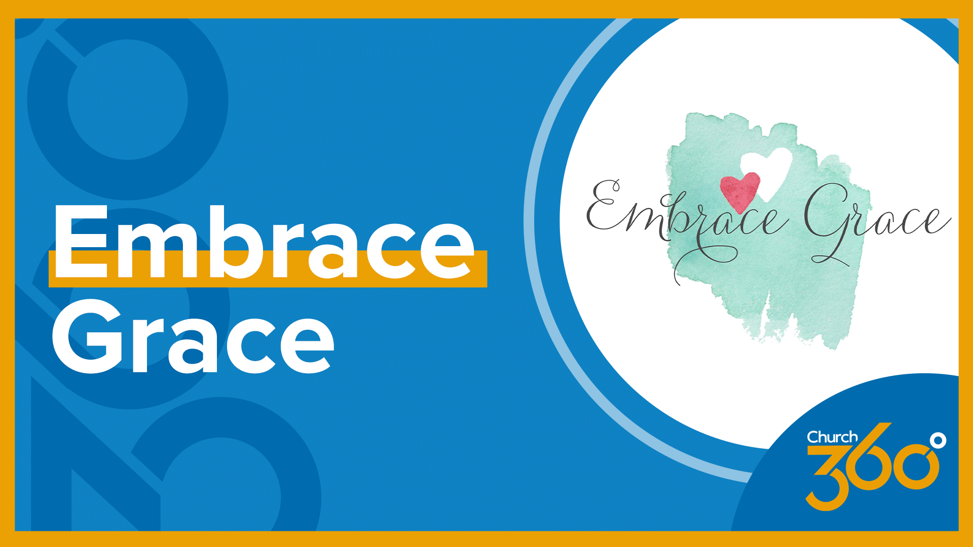 Embrace Grace Class