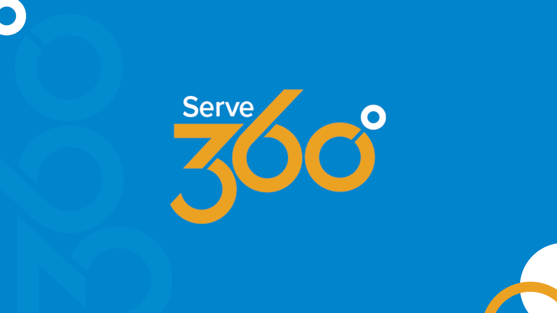 Serve360 Orientation